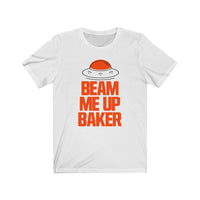 Beam Me Up Baker