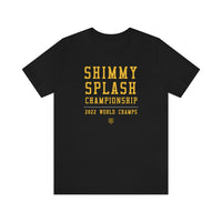 Shimmy. Splash. Championship
