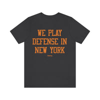 We Play Defense In New York